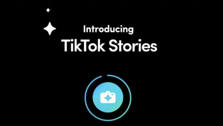 TikTok กำลังเปิดตัวเรื่องราวสไตล์ Snapchat
